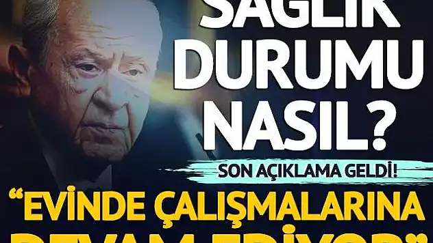İletişim Başkanlığı:Devlet Bahçeli, Evinde Çalışmalarını Sürdürüyor