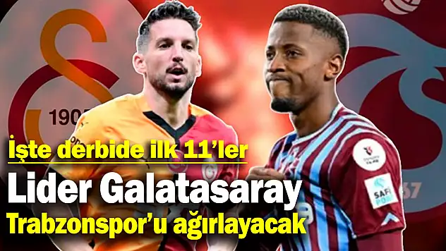 Lider Galatasaray'ın Derbide Konuğu Trabzonspor