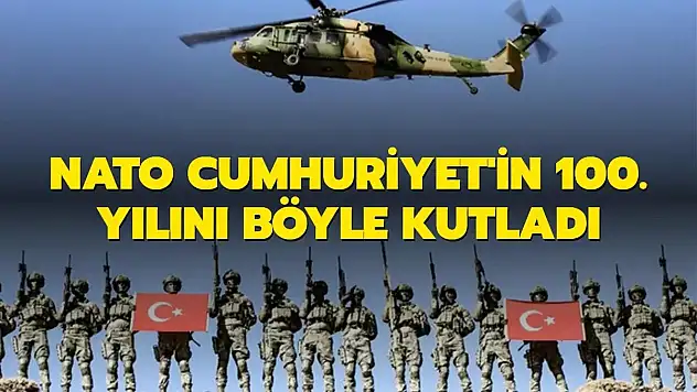NATO, Türkiye Cumhuriyeti'nin Kuruluşunun 100. Yılını Yaptığı Paylaşımla Kutladı