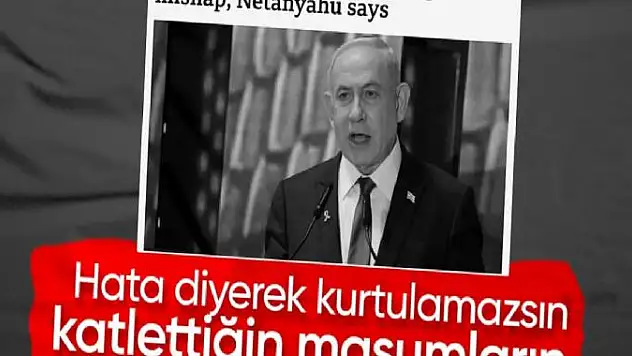 Netenyahu'dan Refah'ta Çoluk Çocuğun Diri Diri Yakıldığı Saldırıyla İlgili Açıklama: Trajik Bir Hata