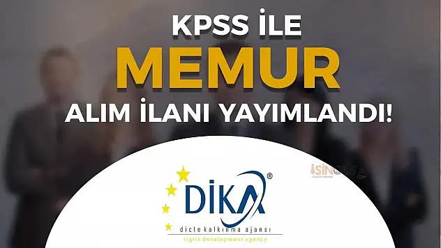 Siirt, Batman ve Şırnak'ta DİKA Tarafından Personel Alımı Yapılacak