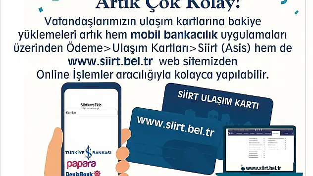 Siirt Belediyesi'nden Ulaşım Kartlarına Kolay Bakiye Yükleme İmkanı