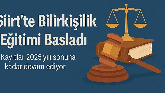 Siirt'te Bilirkişilik Temel Eğitimi Başvuruları Devam Ediyor