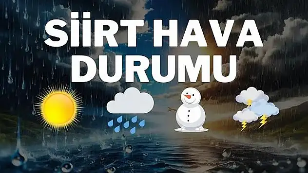 Siirt ve İlçelerinde Hava Durumu