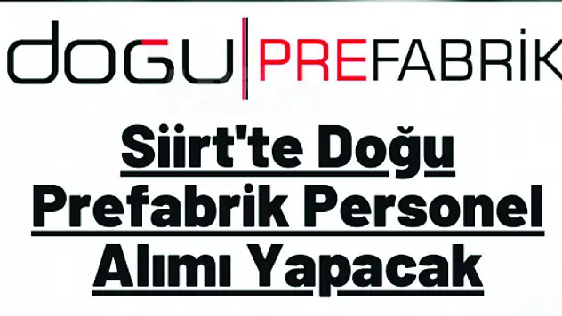 Siirt'te Bir Fabrikaya 14 Personel Alınacak