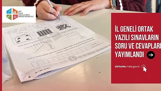 Siirt'te Ortak Yazılı Sınavlar Tamamlandı