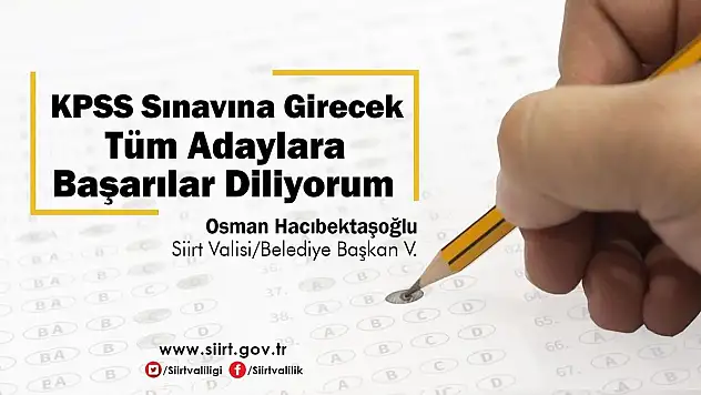 Vali Hacıbektaşoğlu, KPSS Sınavına Girecek Adaylara Başarı Dileğinde Bulundu