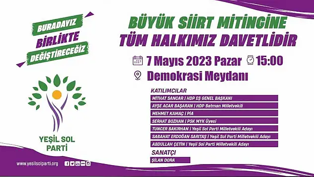 YEŞİL SOL PARTİ, BÜYÜK SİİRT MİTİNGİNİ PAZAR GÜNÜ YAPACAK