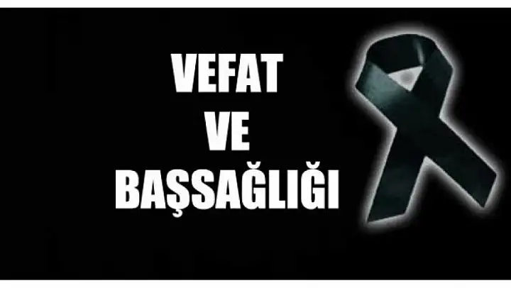 Vefat ve Başsağlığı