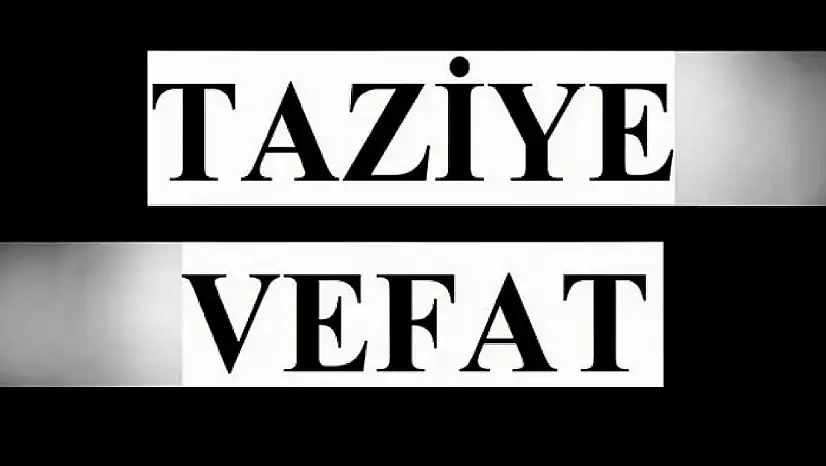 Siirt Vefat ve Taziyeler