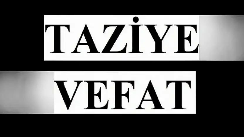 Siirt Vefat ve Taziyeler